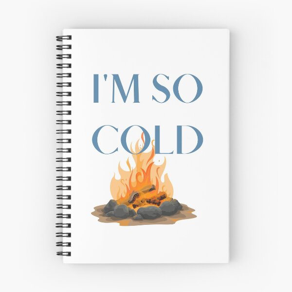 Item preview, I'm So Cold - Campfire designed and sold by Levated.