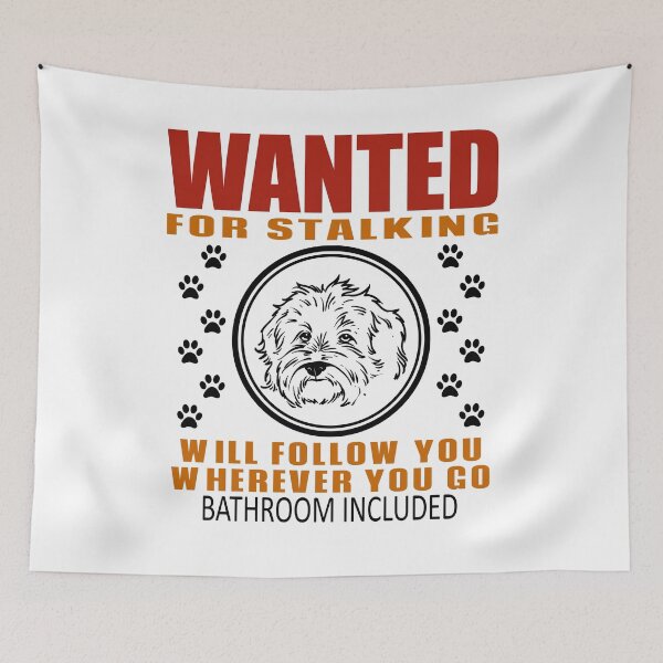 Item preview, Personal Stalker Dog Wanted For Stalking Funny Bichon Frise designed and sold by TKsTees.