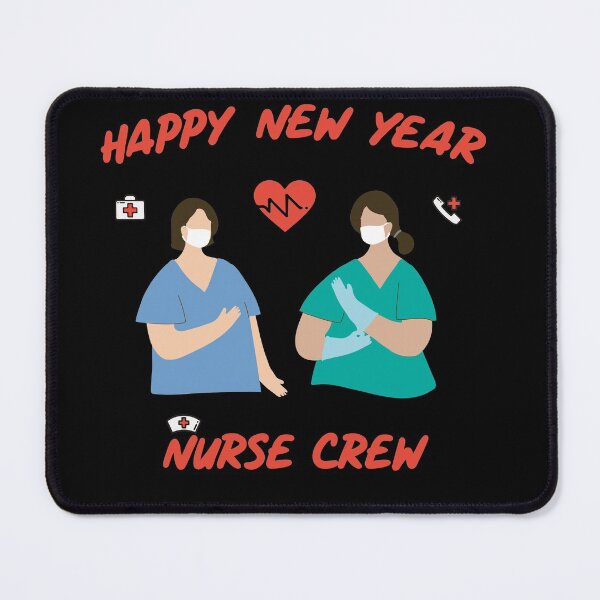 Item preview, Celebrate The Happy New Year With The Nurse Crew designed and sold by SparrowLag.