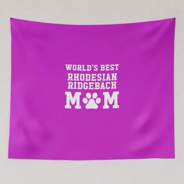 Item preview, World's Best Rhodesian Ridgeback Mom designed and sold by AlwaysAwesome.