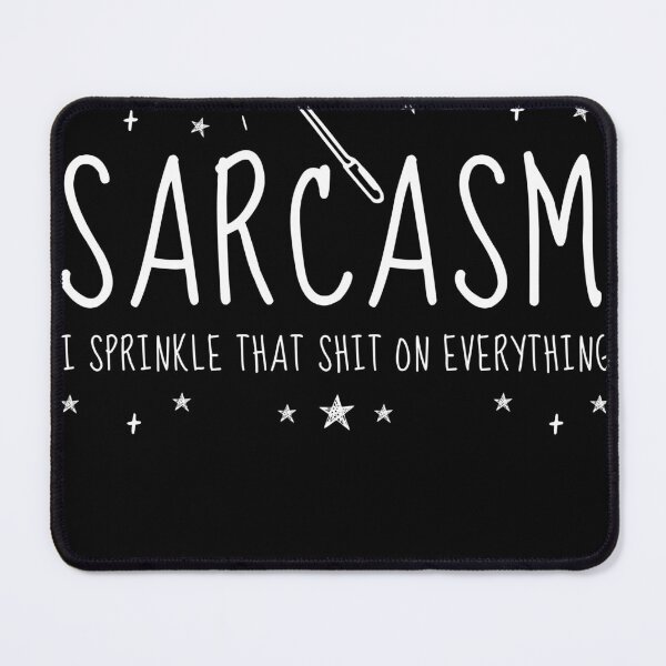 Item preview, Sarcasm, i sprinkle that shit on everything  designed and sold by adenicholls.