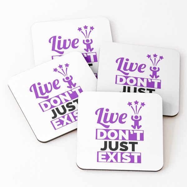 Item preview, Live don't just exist - Motivational designed and sold by Psych-odyssey.