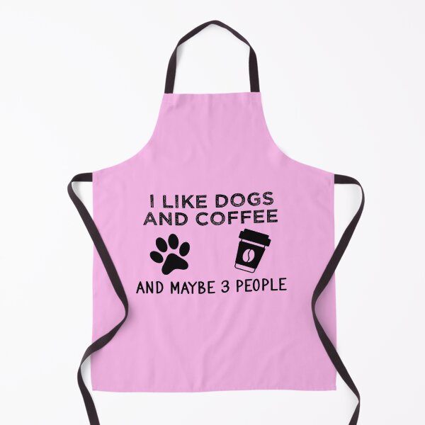 Item preview,  I Like Dogs and Coffee and Maybe 3 People_gift for Dogs and Coffee Lovers designed and sold by ANAS    HO.