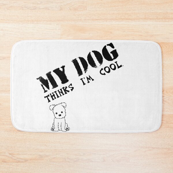 Item preview, my dog thinks i'm cool designed and sold by harounshirt.