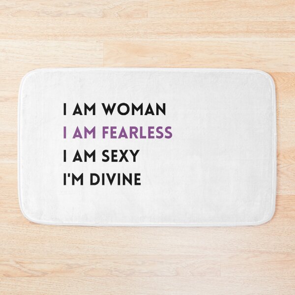 Item preview, I am woman I am fearless I am sexy I'm divine designed and sold by wisteriaroads.