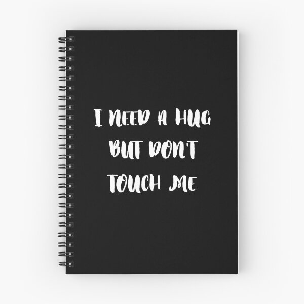 Item preview, I Need A Hug But Don't Touch Me designed and sold by design4shirts.