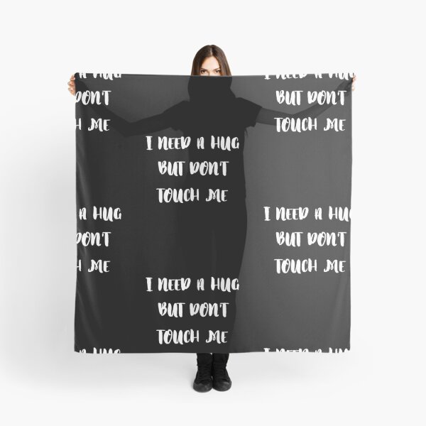 Item preview, I Need A Hug But Don't Touch Me designed and sold by design4shirts.