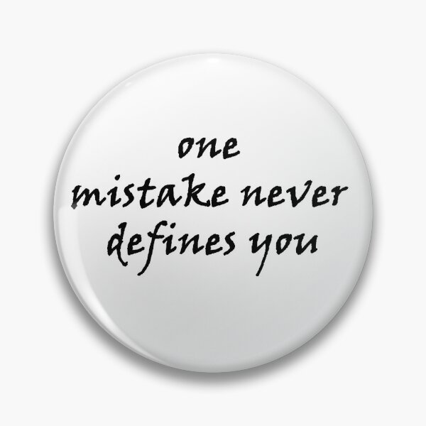 Item preview,  one mistake never defines you designed and sold by Anoirshop ⭐⭐⭐⭐⭐.