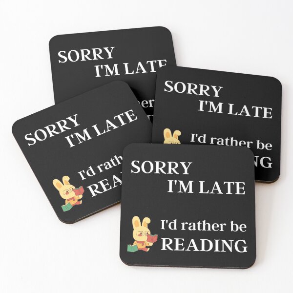 Item preview, Sorry I'm late | funny quote designed and sold by KohMooy.
