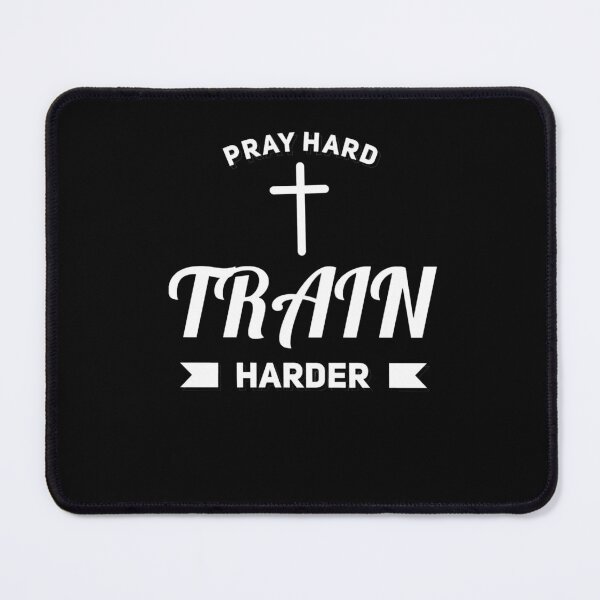 Item preview, Pray Hard Train Harder designed and sold by Life Is Beautiful.
