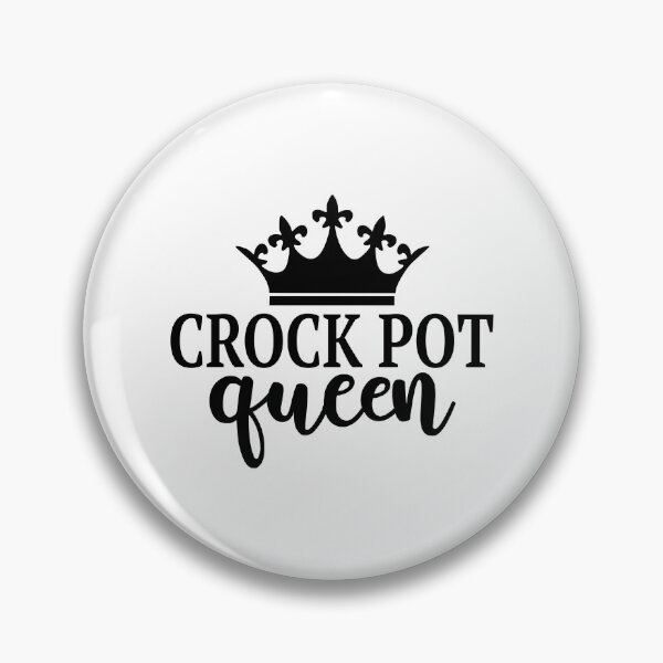 Item preview, Crock Pot Queen designed and sold by lfinkbeiner12.
