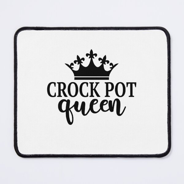 Item preview, Crock Pot Queen designed and sold by lfinkbeiner12.