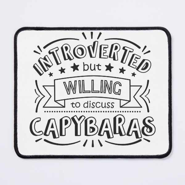 Item preview, Introverted But Willing To Discuss Capybaras Typography Design For Capybara Lovers designed and sold by NightGleam.