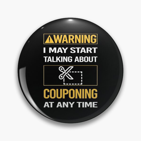 Item preview, Funny Warning Couponing Coupon Couponer designed and sold by ArydeaNoriega.