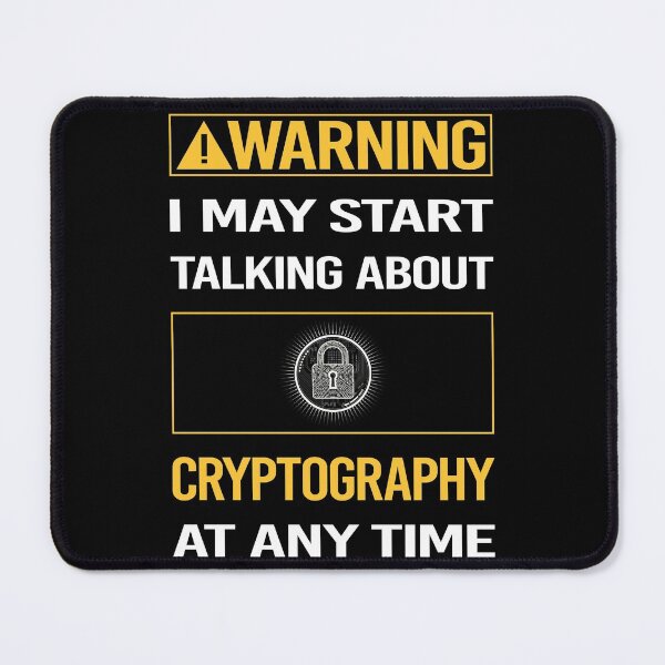 Item preview, Funny Warning Cryptography designed and sold by ArydeaNoriega.