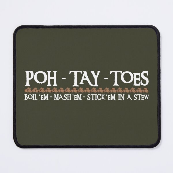 Item preview, POH-TAY-TOES designed and sold by geekomic.