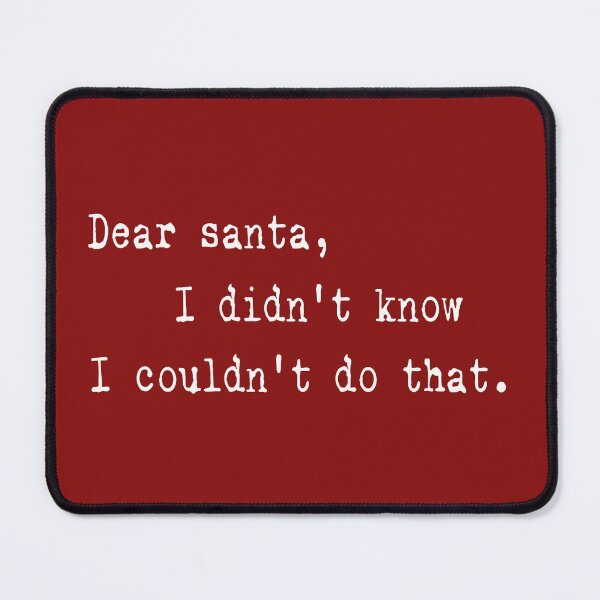 Item preview, Christmas Rude Funny dear santa I didn't know I couldn't do that , Check List , Christmas Party, Karma, gift for him, designed and sold by joygift369.