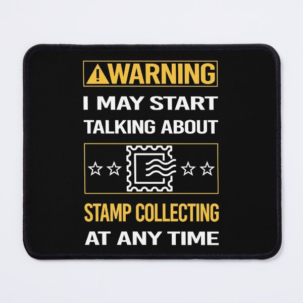 Item preview, Funny Warning Stamp Collecting Stamps Philately Philatelist designed and sold by FulviaContreras.