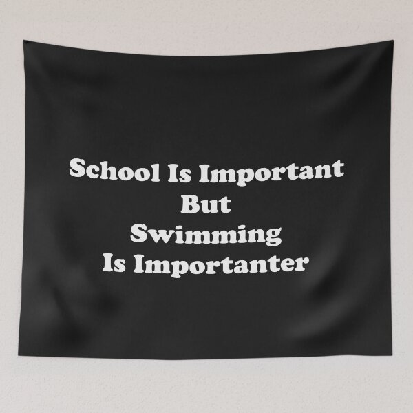 Item preview, School Is Important But Swimming Is Importanter designed and sold by ProtonProject.