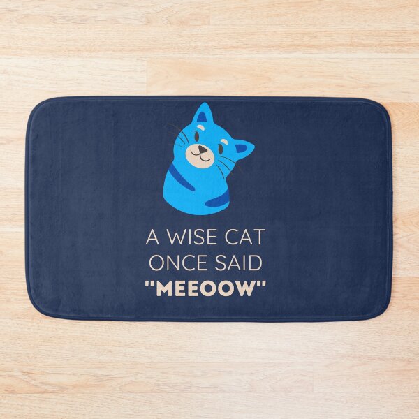 Item preview, A wise cat once said Meow (Blue) designed and sold by FOSLIGHT.
