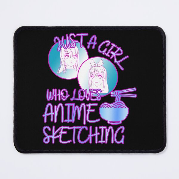 Item preview, Just A Girl Who Loves Anime Ramen Sketching designed and sold by my-green-gecko.