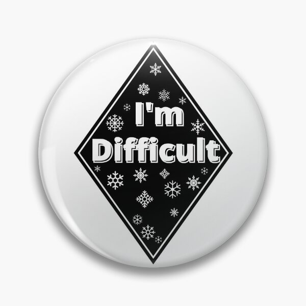 Item preview, I'm Difficult Black Diamond Ski Run with Snowflake designed and sold by Happy-Trails.