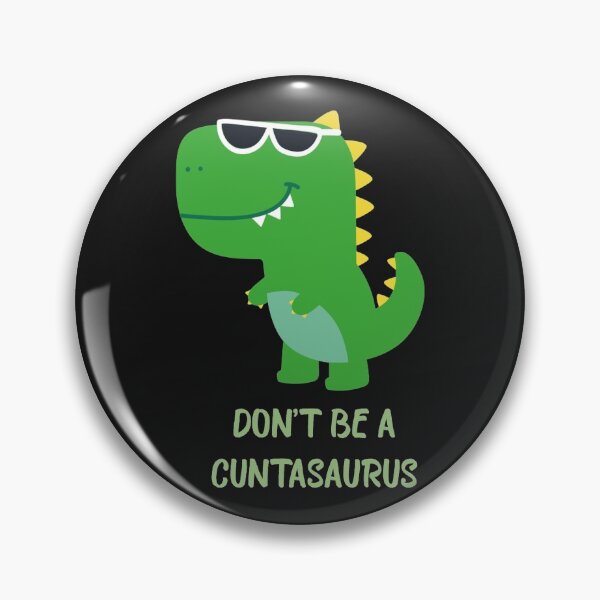 Item preview, Cuntasaurus Rex Shirt Funny Don't Be A Cuntasaurus T-Shirt for Men and Women Sarcastic Rude Offensive Tee | Fathers Day designed and sold by justbegreat ★★★★★.