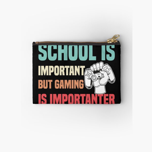 Item preview, School Is Important But Gaming Is Importanter designed and sold by medbdj.