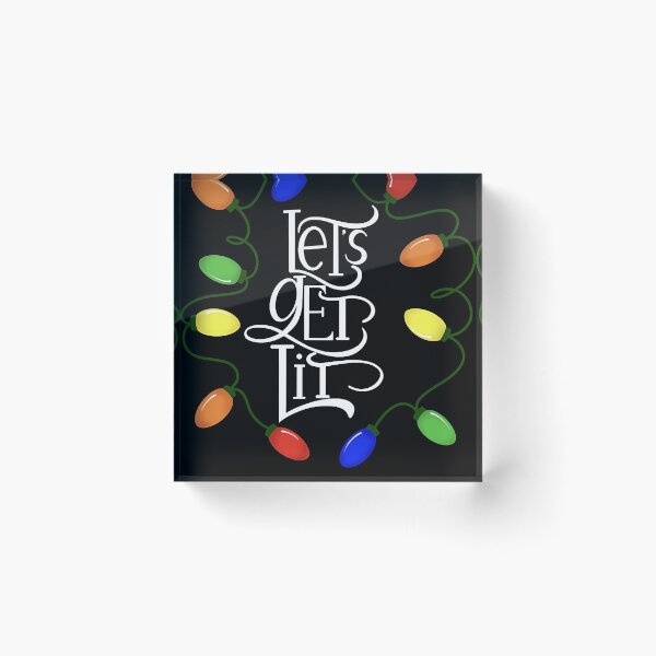 Item preview, Let’s Get Lit designed and sold by BlondellGafanha.