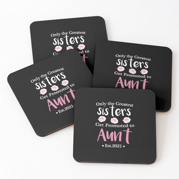 Item preview, only the greatest sisters get promoted to aunt est 2021 funny gift designed and sold by Mer Yem.