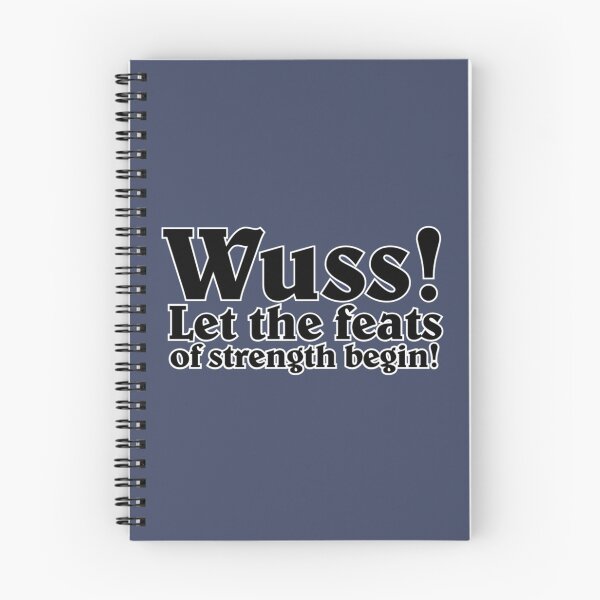 Item preview, Wuss! Let the feats of strength begin! designed and sold by Henryashley134.