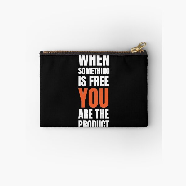 Item preview, When Something Is Free You Are The Product Quote designed and sold by RRiDesigns.