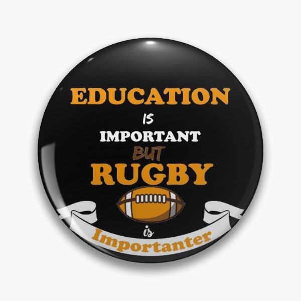 Item preview, education is important but rugby is importanter designed and sold by Innovational.