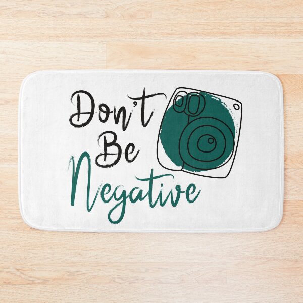 Item preview, Don't Be Negative, Photographer, Positivity, Camera designed and sold by OB-Store.