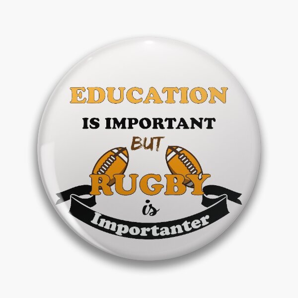 Item preview, education is important but rugby is importanter designed and sold by Innovational.