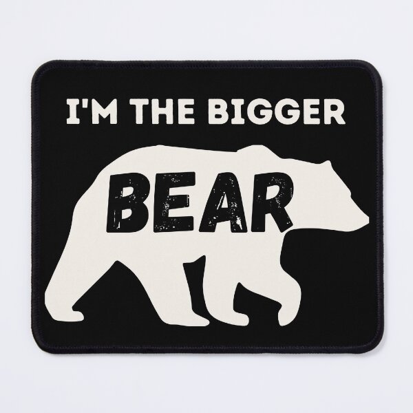 Item preview, I'm The Bigger Bear designed and sold by laila7534.