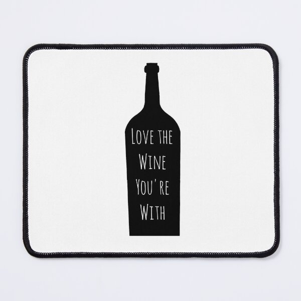 Item preview, Love The Wine You're With designed and sold by AyateeArt.