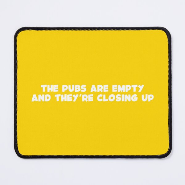 Item preview, Pubs Are Closing Up (Yellow BG) designed and sold by FilipeFerreira.