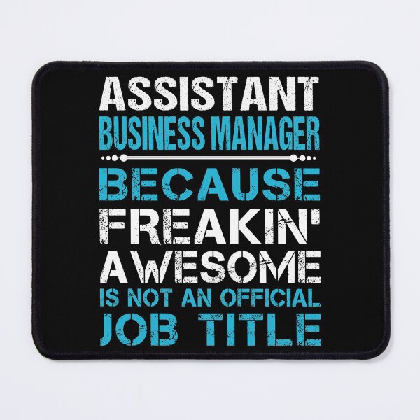 Item preview, Assistant Business Manager T Shirt - Freaking Awesome Job Gift Item Tee designed and sold by oetate4774.