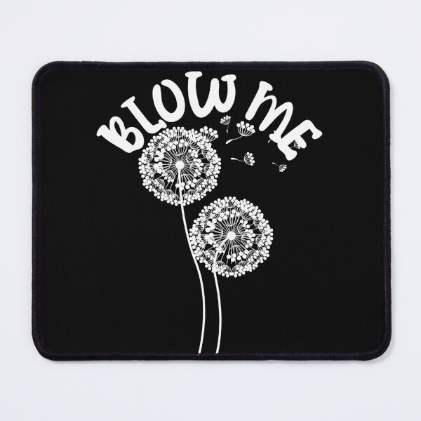 Item preview, Cool Funny Naughty Dandelion - Blow me designed and sold by laiwole.