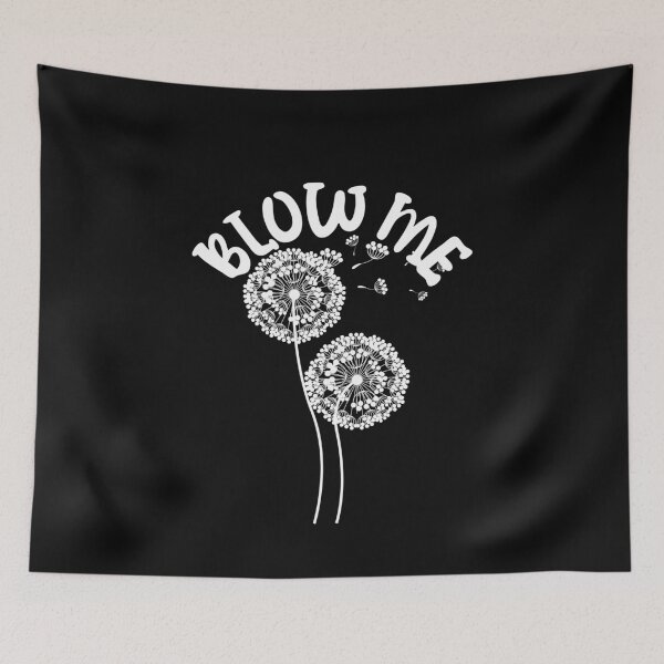 Item preview, Cool Funny Naughty Dandelion - Blow me designed and sold by laiwole.
