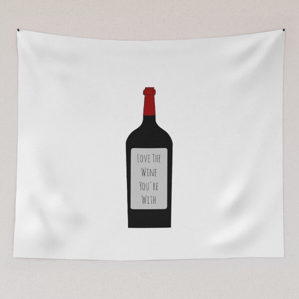 Item preview, Love The Wine You're With designed and sold by AyateeArt.