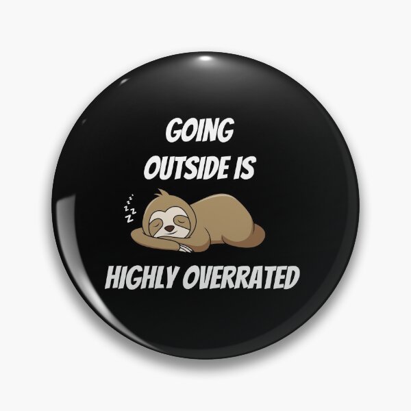 Item preview, Going outside is highly overrated  designed and sold by PF-creations.