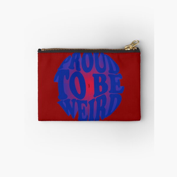 Item preview, Proud to be weird designed and sold by earth wings.