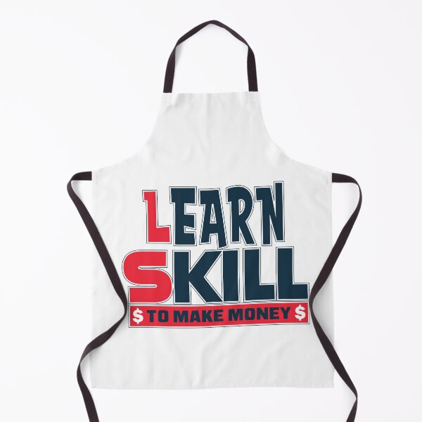 Item preview, Learn skill to make money - money saying designed and sold by cruzzcreation.