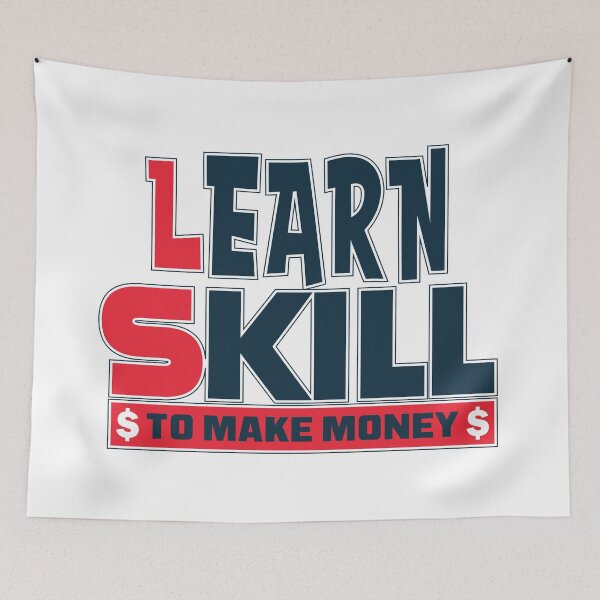 Item preview, Learn skill to make money - money saying designed and sold by cruzzcreation.