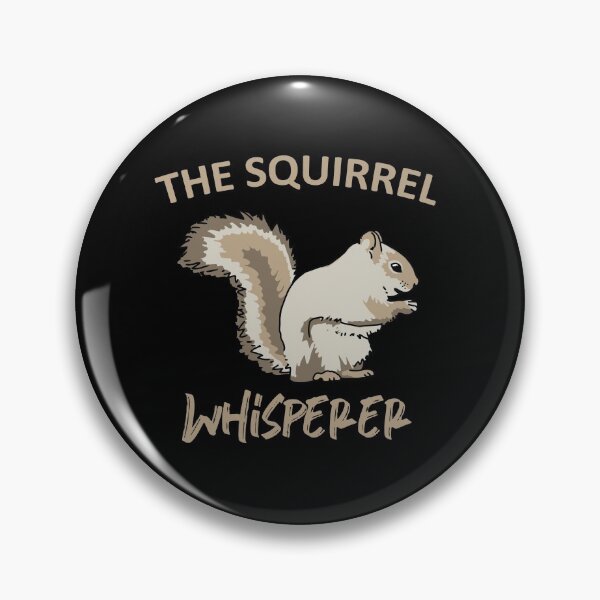 Item preview, The Squirrel Whisperer designed and sold by GoZayaan.