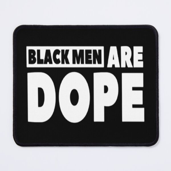 Item preview, Funny Black Men Are Dope Fathers Day Gifts  designed and sold by Zoo-Moo.