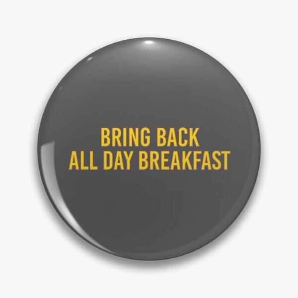 Item preview, Bring Back All Day Breakfast designed and sold by qdesigns-az.