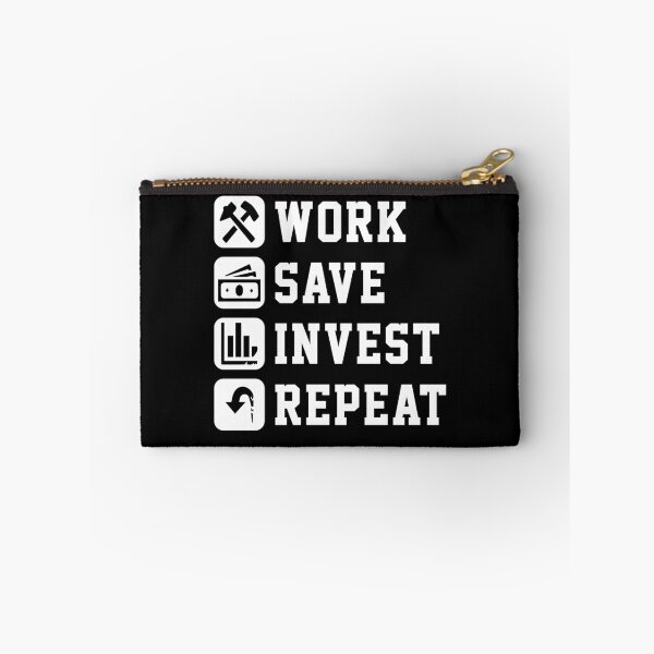 Item preview, Work, save, invest, repeat designed and sold by rehatschek.